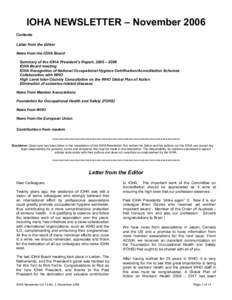 IOHA NEWSLETTER – November 2006 Contents Letter from the Editor News from the IOHA Board Summary of the IOHA President’s Report, 2005 – 2006 IOHA Board meeting