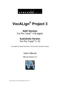 ®  VocALign Project 3 AAX Version  For Pro Tools® 11& higher