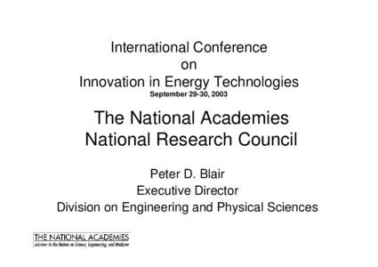 International Conference on Innovation in Energy Technologies September 29-30, 2003  The National Academies