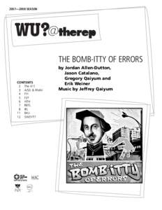 2007—2008 SEASON  THE BOMB-ITTY OF ERRORS CONTENTS 2 The[removed]A/S/L & RMAI