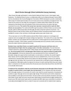 West Chester Borough Citizen Satisfaction Survey Summary West Chester Borough participated in conducting the National Citizen Survey in late August- early September. The National Citizen Survey is a collaborative effort 