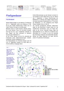 Fließgewässer Hochwasser Starke Niederschläge im süd-östlichen Teil Bayerns amSeptember (siehe auch Beitrag zur Witterung das Kapitel Niederschlag) führten dort an vielen Flüssen und Seen zu Ausuferungen. B