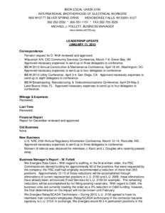 IBEW LOCAL UNION 2150 INTERNATIONAL BROTHERHOOD OF ELECTRICAL WORKERS N56 W13777 SILVER SPRING DRIVE MENOMONEE FALLS, WI[removed][removed] * [removed] * FAX[removed]MICHAEL J. FOLLETT, BUSINESS MANAGER