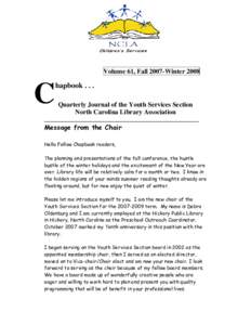 Volume 61, Fall 2007-Winter[removed]C hapbook[removed]Quarterly Journal of the Youth Services Section
