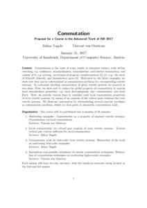 Commutation Proposal for a Course in the Advanced Track of ISR 2017 Julian Nagele  Vincent van Oostrom