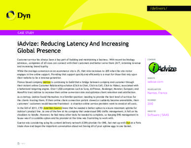 /delivers/  CASE STUDY iAdvize: Reducing Latency And Increasing Global Presence