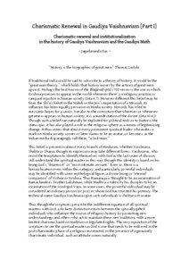 Charismatic Renewal in Gaudiya Vaishnavism (Part I) Charismatic renewal and institutionalization in the history of Gaudiya Vaishnavism and the Gaudiya Math
