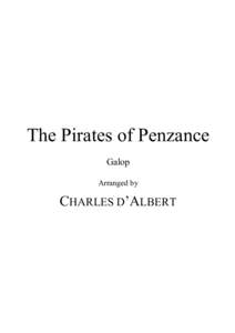 The Pirates of Penzance Galop Arranged by CHARLES D’ALBERT