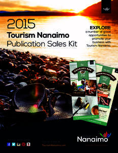 2015  Tourism Nanaimo Publication Sales Kit  Join our social scene!