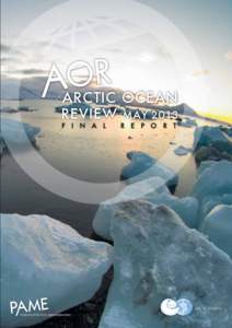 International relations / Poles / Protection of the Arctic Marine Environment / International Arctic Science Committee / Convention for the Protection of the Marine Environment of the North-East Atlantic / Ecosystem-based management / Black carbon / Polar bear / Arctic cooperation and politics / Physical geography / Extreme points of Earth / Arctic