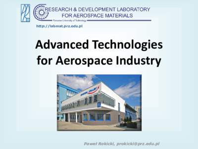 http://labmat.prz.edu.pl  Advanced Technologies for Aerospace Industry  Paweł Rokicki, 