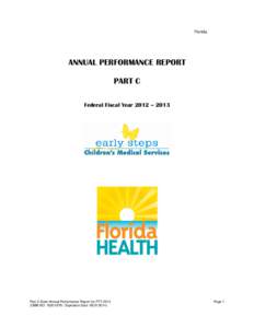 Florida  ANNUAL PERFORMANCE REPORT PART C Federal Fiscal Year 2012 – 2013