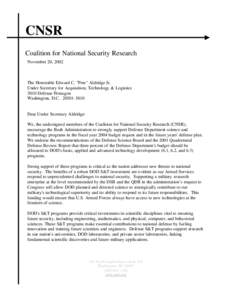 CNSR Coalition for National Security Research November 20, 2002 The Honorable Edward C. 