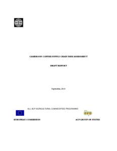 CAMEROON COFFEE SUPPLY CHAIN RISK ASSESSMENT  DRAFT REPORT September, 2010