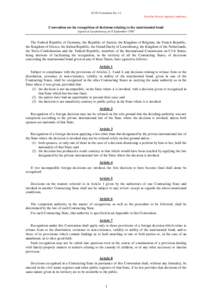 Law / European Convention on Human Rights / Reservation / United States Constitution / International matrimonial law / Convention on the Reduction of Statelessness / International relations / Human rights instruments / International law