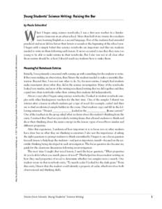 Young Students’ Science Writing: Raising the Bar by Paula Schachtel May be photocopied for classroom or workshop use. © 2011 by Betsy Rupp Fulwiler from Writing in Science in Action. Portsmouth, NH: Heinemann.  W