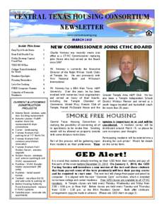 CENTRAL TEXAS HOUSING CONSORTIUM NEWSLETTER www.centexhousing.org MARCH 2013 Inside This Issue