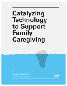 Family caregivers / Caregiver / Family Caregiver Alliance / Respite care in the United States / Distress In cancer caregiving / Family / Medicine / Health