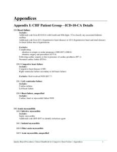 Appendices Appendix I: CHF Patient Group—ICD-10-CA Details I50 Heart failure Includes: Additional code from (E10-E14) with fourth and fifth digits .52 to classify any associated diabetes mellitus