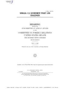 S. HRG. 109–874  SOMALIA: U.S. GOVERNMENT POLICY AND CHALLENGES  HEARING