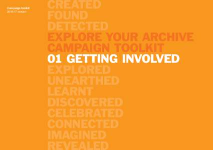 Explore Your Archive Campaign ToolkitA guide to getting involved
