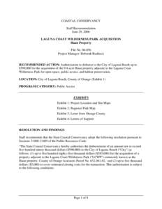 COASTAL CONSERVANCY Staff Recommendation June 29, 2006 LAGUNA COAST WILDERNESS PARK ACQUISITION Haun Property File No[removed]
