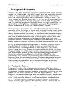 LTADS Final Report  Atmospheric Processes 2. Atmospheric Processes The Lake Tahoe Basin lies between crests of the Sierra Nevada and Carson mountain