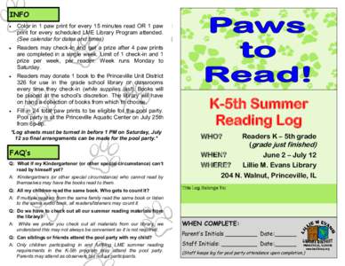 INFO  Color in 1 paw print for every 15 minutes read OR 1 paw print for every scheduled LME Library Program attended. (See calendar for dates and times)