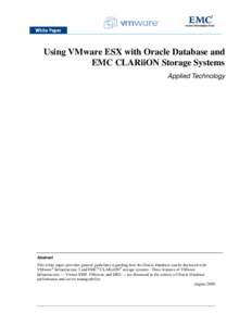 Using VMware ESX with Oracle Database and EMC CLARiiON Storage Systems Applied Technology Abstract