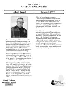 NORTH DAKOTA  AVIATION HALL OF FAME Leland Brand  Inducted: 1997