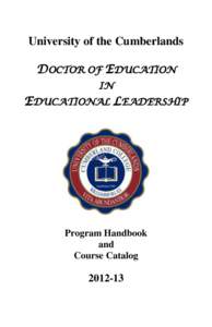University of the Cumberlands DOCTOR OF EDUCATION IN EDUCATIONAL LEADERSHIP