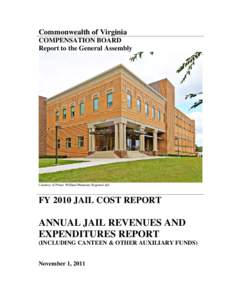 Commonwealth of Virginia COMPENSATION BOARD Report to the General Assembly Courtesy of Prince William/Manassas Regional Jail