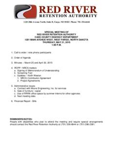 1120 28th Avenue North, Suite B, Fargo, NDPhone: SPECIAL MEETING OF RED RIVER RETENTION AUTHORITY CASS COUNTY HIGHWAY DEPARTMENT 1201 MAIN AVENUE WEST, WEST FARGO, NORTH DAKOTA