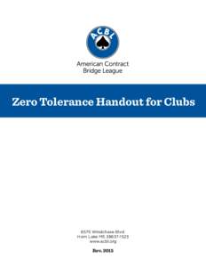 Zero Tolerance Handout for ClubsWindchase Blvd. Horn Lake MSwww.acbl.org