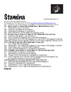 Stamina  www.mutinyonthedancefloor.com 40-count, 4 wall Intermediate line dance Choreographed by Christopher Petre, [removed]; [removed]