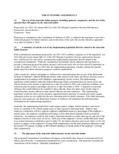 FOR STATEWIDE AMENDMENT 1: (1) The text of the statewide ballot measure, including sponsors, cosponsors, and the text of the question that will appear on the statewide ballot: Proposed by ActSenate Bill 421 of