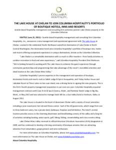 Boutique hotel / Hospitality management studies / Columbia /  South Carolina / Tourism / Geography of the United States / Hospitality industry / Lake Chelan AVA / Hotel