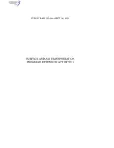 Government / Transportation Equity Act for the 21st Century / Surface and Air Transportation Programs Extension Act / United States Code / Law / 109th United States Congress / Safe /  Accountable /  Flexible /  Efficient Transportation Equity Act: A Legacy for Users