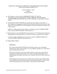 MINUTES OF THE REGULAR MEETING OF THE DIRECTORS OF THE GREEN MOUNTAIN SCHOOL DISTRICT #103 Tuesday, October 27, 2015 7:00 p.m. Cottage Classroom