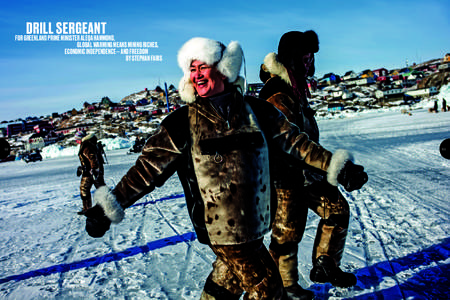 DRILL SERGEANT FOR GREENLAND PRIME MINISTER ALEQA HAMMOND, GLOBAL WARMING MEANS MINING RICHES, ECONOMIC INDEPENDENCE—AND FREEDOM