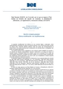 LEGISLACIÓN CONSOLIDADA  Real Decreto, de 5 de abril, por el que se regula el Plan Estatal de fomento del alquiler de viviendas, la rehabilitación edificatoria, y la regeneración y renovación urbanas, 2013-2