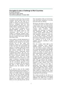 Corruption Is also a Challenge to Rich Countries by Daniel Kaufmann and Augusto Lopez-Claros International publication, OctoberConventional wisdom has long associated