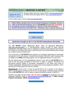 September 2012 Volume 11 Issue 1 Delaware Water Resources Center (DWRC) http://ag.udel.edu/dwrc/ UD Water Resources Agency (WRA) http://www.ipa.udel.edu/wra