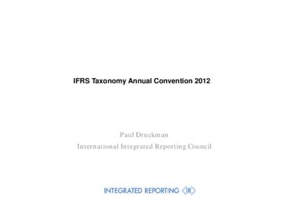 Microsoft PowerPoint - PaulDruckman_Apr12_IFRS_taxonomy[removed]