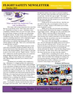 FLIGHT SAFETY NEWSLETTER October 2013 Take time to be safe!!!  What can Kill You, Embarrass You,