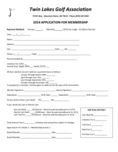 Twin Lakes Golf Association 70 Elk Way - Mountain Home, ARPhone2014 APPLICATION FOR MEMBERSHIP Payment Method: