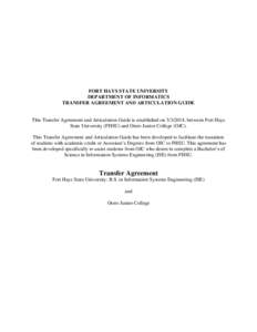 FORT HAYS STATE UNIVERSITY DEPARTMENT OF INFORMATICS TRANSFER AGREEMENT AND ARTICULATION GUIDE This Transfer Agreement and Articulation Guide is established on[removed], between Fort Hays