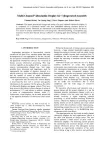 Technology / Science / Biomedical engineering / Cognitive neuroscience / Neuroprosthetics / Sensory substitution / Haptic technology / Telerobotics / Telepresence / Robotics / Humanâ€“computer interaction / Telecommunications