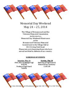 Memorial	
  Day	
  Weekend	
   May	
  24	
  –	
  25,	
  2014	
   	
      The	
  Village	
  of	
  Streamwood	
  and	
  the	
  	
  