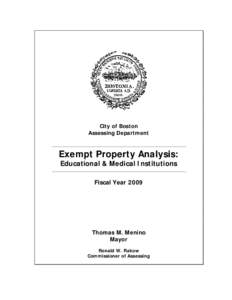 Harvard Medical School / Taxation / Boston / PILOT / Massachusetts College of Pharmacy and Health Sciences / Tufts University School of Medicine / Tax exemption / Tufts Medical Center / Beth Israel Deaconess Medical Center / Massachusetts / Tufts University / New England Association of Schools and Colleges